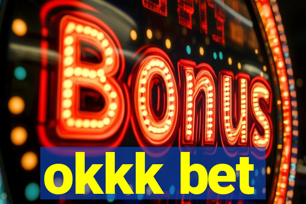 okkk bet